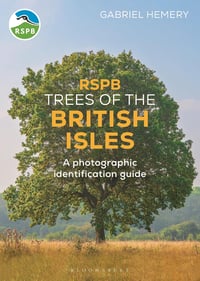 RSPB Trees of the British Isles: A photographic identification guide