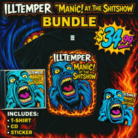 ILLtemper “Manic! At The Shitshow” Bundle