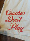 M TAN TALENTLESS SHORTS "COACHES DON'T PLAY"