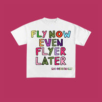 “Always Fly” Tee