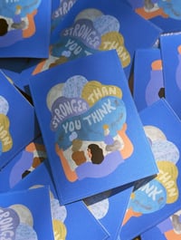 Image 4 of 'Stronger than you Think' sticker