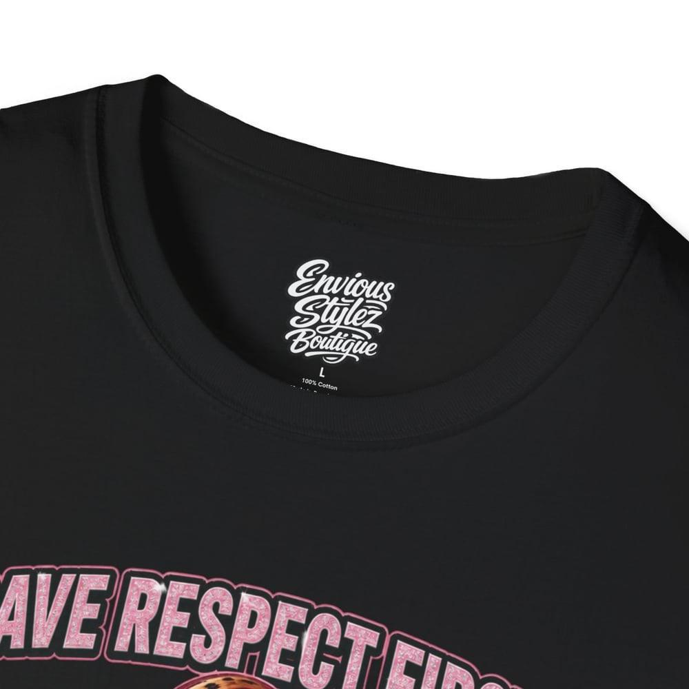 Image of T-Shirt — "I Gave Respect First" Bold Graphic Tee (Don't Make Me Switch It Up)