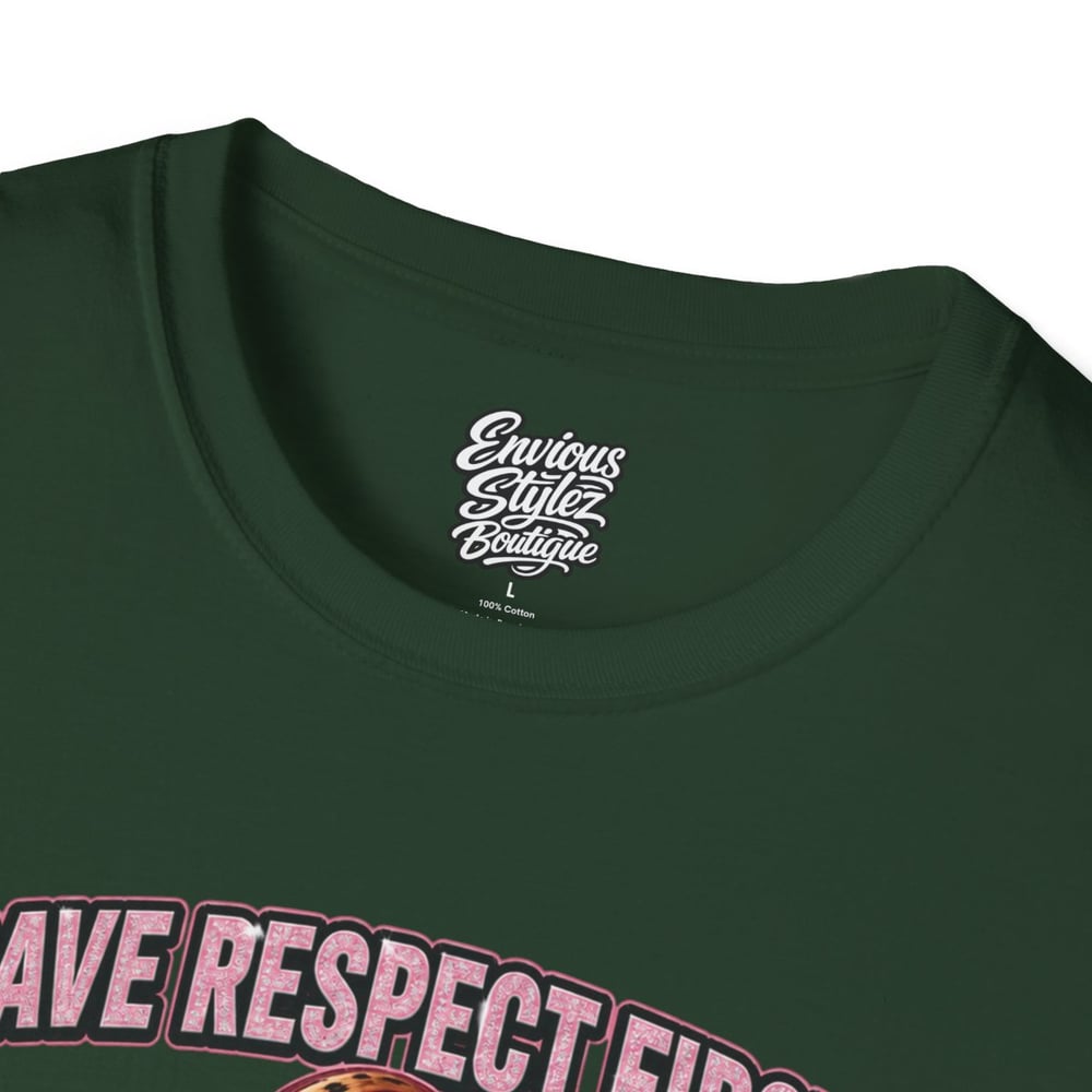 Image of T-Shirt — "I Gave Respect First" Bold Graphic Tee (Don't Make Me Switch It Up)