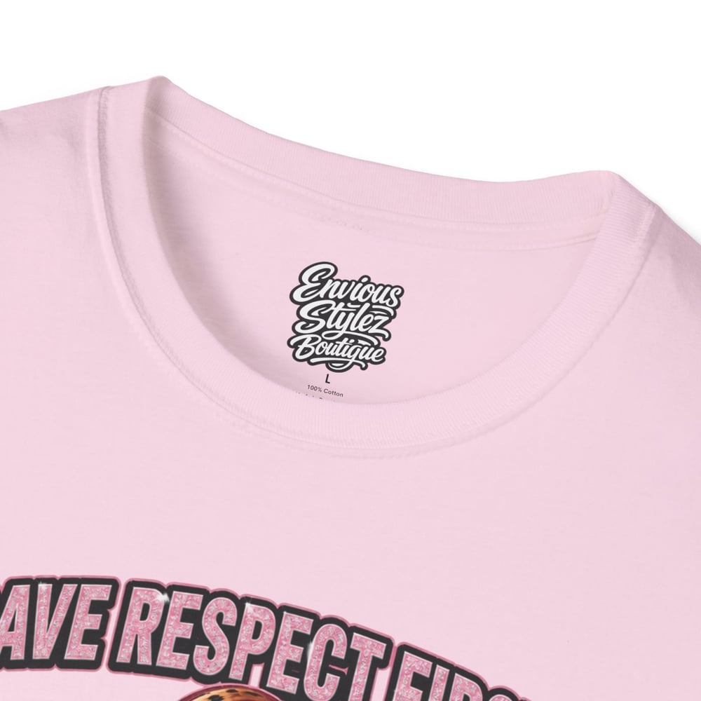 Image of T-Shirt — "I Gave Respect First" Bold Graphic Tee (Don't Make Me Switch It Up)