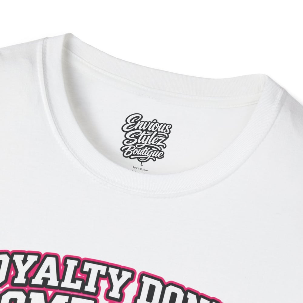 Image of Loyalty Don’t Come Cheap T-Shirt — Graphic Cash & Inked Woman Tee