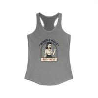 Image 8 of Wrong Hole But I Think I Like It Tank | Funny Graphic Racerback