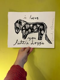 Image 2 of I love you little doggie, handmade print 