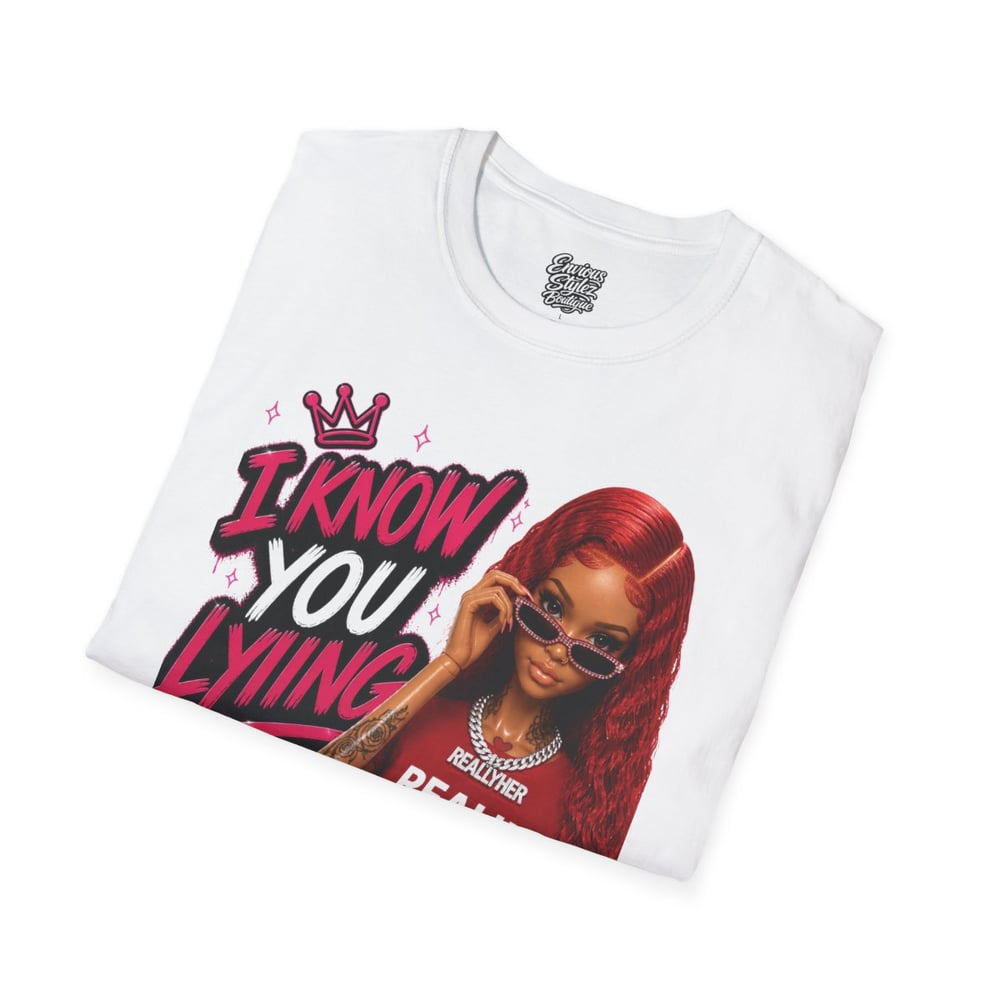 Image of Graphic T-Shirt “I Know You Lying” Girl Illustration Tee