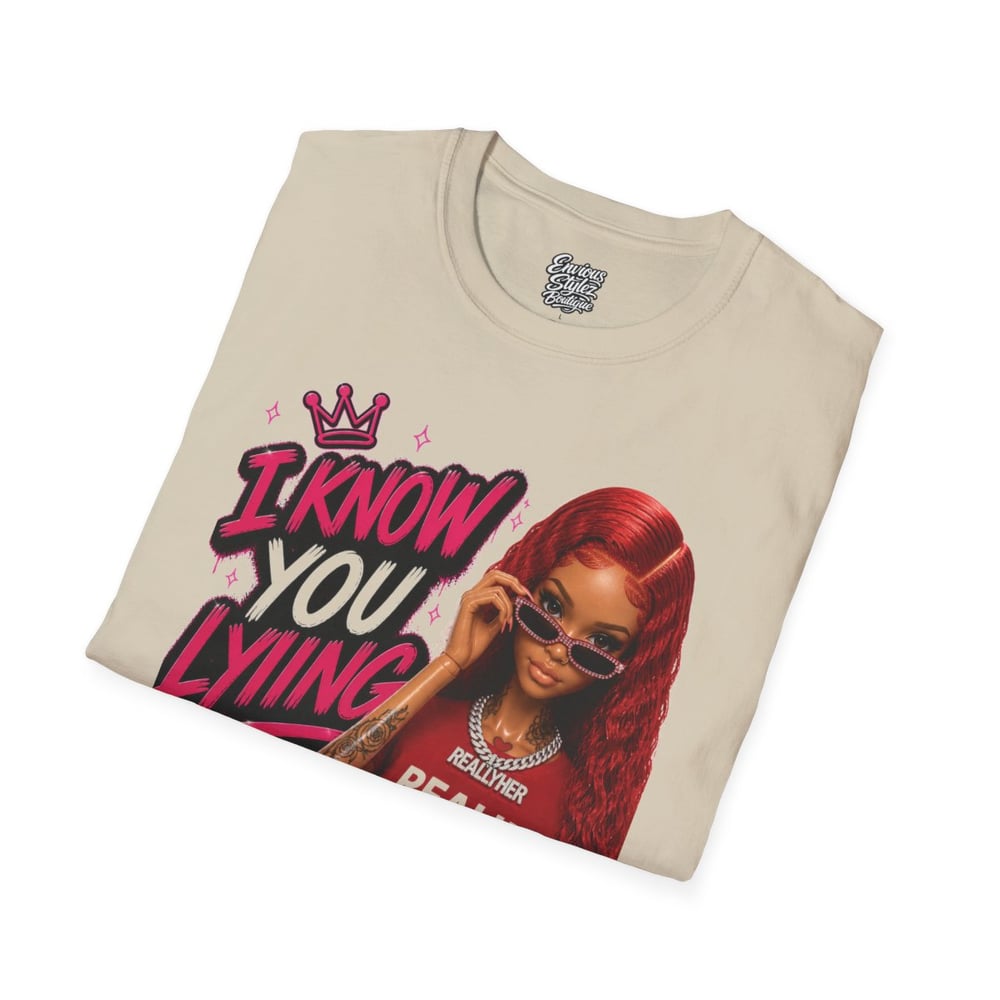 Image of Graphic T-Shirt “I Know You Lying” Girl Illustration Tee
