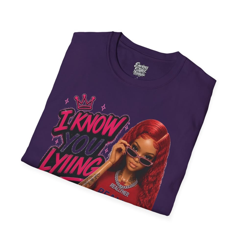 Image of Graphic T-Shirt “I Know You Lying” Girl Illustration Tee