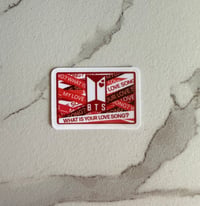 Image 1 of BTS ‘What Is Your Love Song’ Sticker