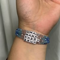 Image 1 of Ma, Mama, Mom, Bruh Bracelet