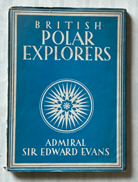 British Polar Explorers by Edward Evans