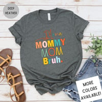 Image 1 of Mama Mommy Mom Bruh Script T-Shirt