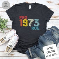 Image 1 of Pro Roe 1973 T-Shirt