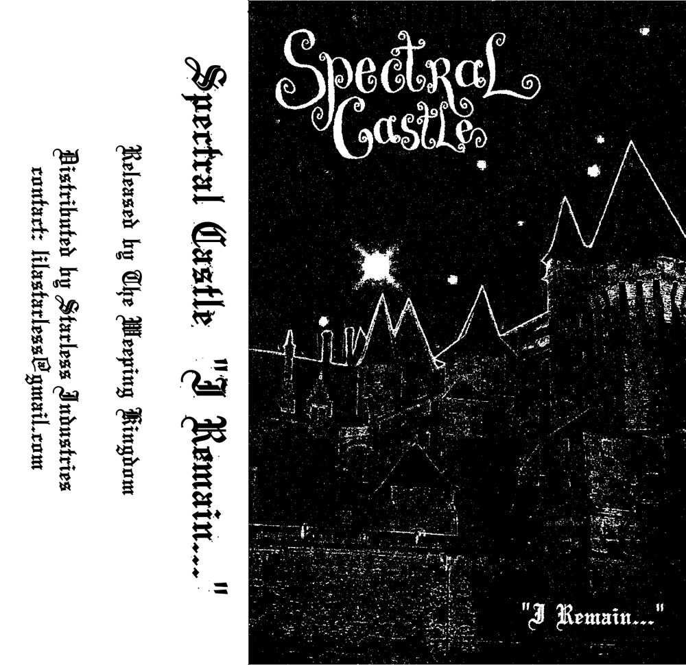 Image of SPECTRAL CASTLE "I Remain..." CS