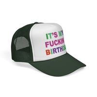 Image 5 of It's My Fucking Birthday Trucker Cap | Colorful Birthday Statement Hat