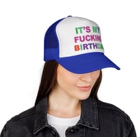 Image 13 of It's My Fucking Birthday Trucker Cap | Colorful Birthday Statement Hat