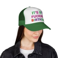 Image 19 of It's My Fucking Birthday Trucker Cap | Colorful Birthday Statement Hat