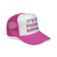 Image 20 of It's My Fucking Birthday Trucker Cap | Colorful Birthday Statement Hat