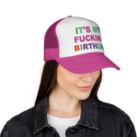 Image 22 of It's My Fucking Birthday Trucker Cap | Colorful Birthday Statement Hat