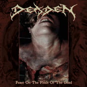 Image of Deaden - Feast on the Flesh of the Dead Vinyl