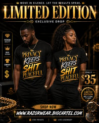 Privacy Keeps Shit Peaceful Limited Edition Tee
