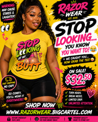 Stop Looking Tee by Razorwear 