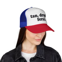 Image 16 of tan. drunk. feral. Trucker Cap | Funny Text Mesh Hat