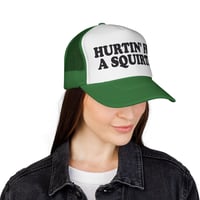 Image 19 of Hurtin' For A Squirtin' Trucker Cap | Mesh Hat