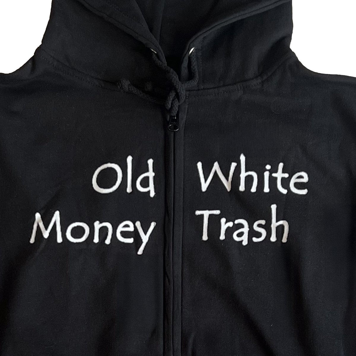 Image of Hoodie - OLD MONEY WHITE TRASH