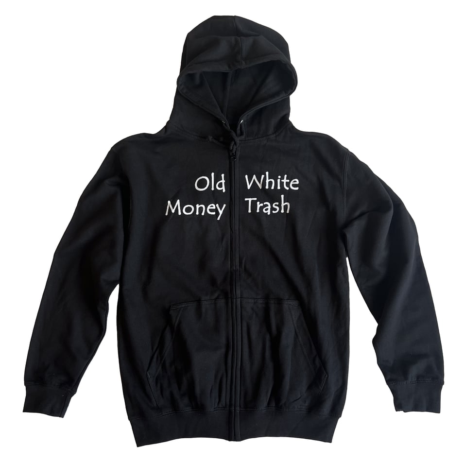 Image of Hoodie - OLD MONEY WHITE TRASH