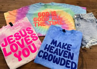 Tie Dye + PUFF PRINT Faith Based Tees