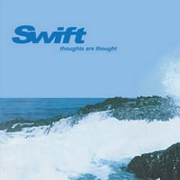 Image 2 of SWIFT - Thoughts Are Thought