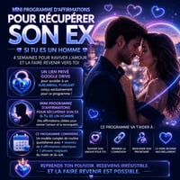 MINI PROGRAMME: AFFIRMATIONS POUR RÉCUPÉRER SON EX POUR HOMME + 1 SUBLIMINAL.