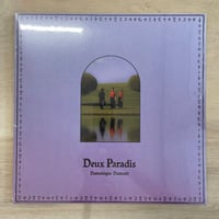 Domenique Dumont – Deux Paradis