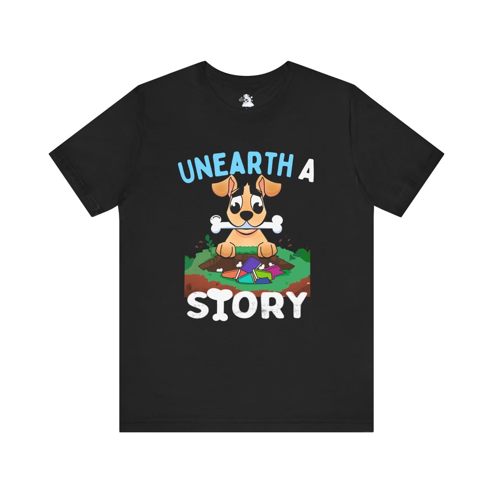 Image of Dog Unearth A Story (Preorder)