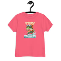 Image 5 of Tiny But Fearless Toddler T-shirt
