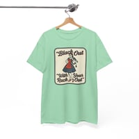 Image 4 of Retro Pinup Tee - "Black Out With Your Rack Out" Vintage Style Graphic T-Shirt