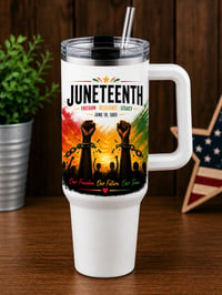 Image 2 of Juneteenth 40oz Stainless Steel Tumbler with Handle & Straw