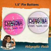 Image 1 of Chingona 1.5" Pin Button 2pc set