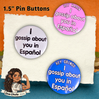 Image 1 of I gossip about you Pin Button