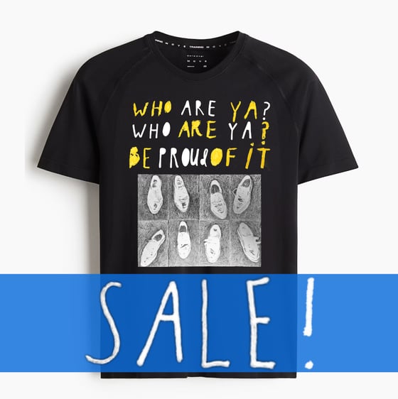 Image of SALE! Was £18 now only £13. New Design T-shirt 'WHO ARE YA?'