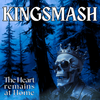 Image 1 of KINGSMASH - The Heart remains at Home (Digipack CD)