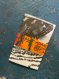 XSOUP & ADAM OPET ZINE 
