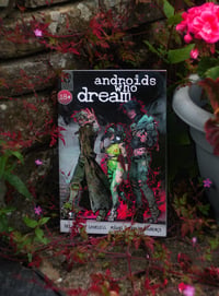 Image 5 of Androids Who Dream [PRINT.ERROR&REDUCED]