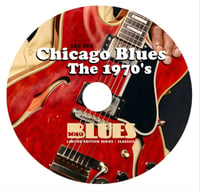 Image 4 of CD Chicago Blues - The 1970's. Limited Edition 