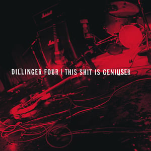 Image of Dillinger Four – This Shit Is Geniuser LP (colour)