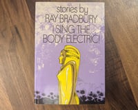 Image 1 of I SIng the Body Electric! - Ray Bradbury