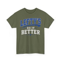 Image 3 of Lefty’s Do It Better T‑Shirt – Funny Left‑Handed Pride Tee for Southpaws Unisex 